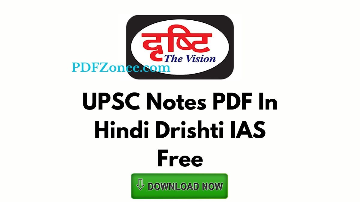 UPSC Notes PDF In Hindi Drishti IAS Free